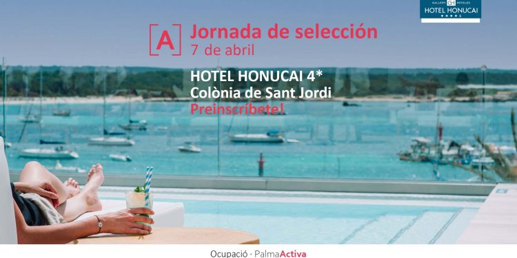 PalmaActiva organiza una jornada de selección de 13 puestos de trabajo para el hotel Honucai
